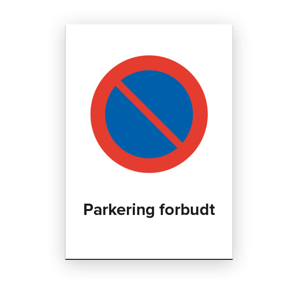 Skilt Parkering Forbudt